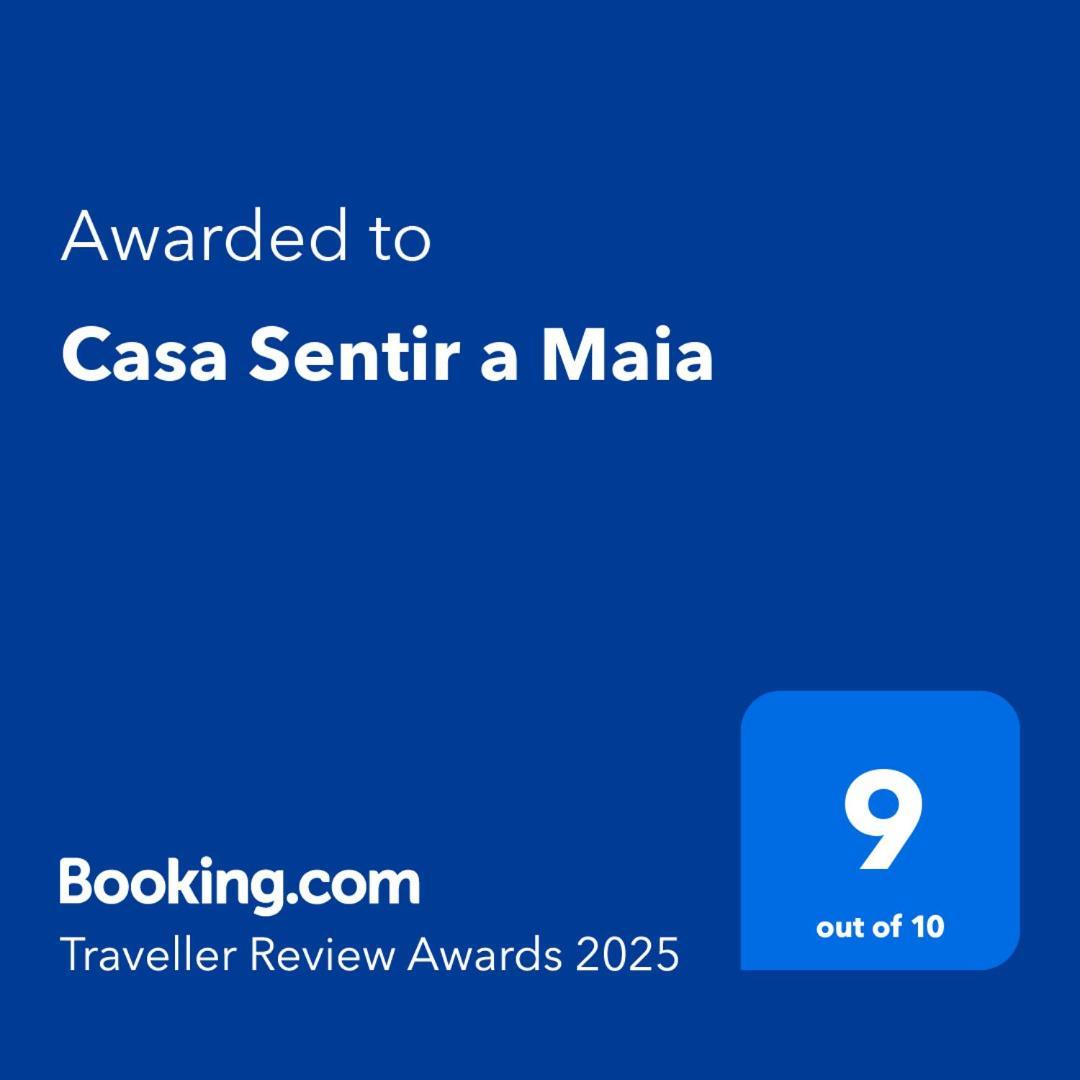 Casa Sentir A Maia Villa Maia  Eksteriør billede